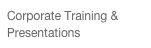 Corporate Training & Presentations